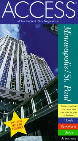 Pamela Hill Nettleton, Access Press: Access Minneapolis/St. Paul (Access Minneapolis and St Paul) (Paperback, 1998, Access Press)