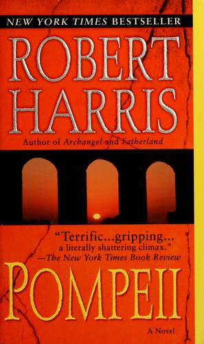 Harris, Robert: Pompeii (2003, Random House)