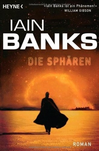 Iain M. Banks: Die Sphären (German language, Heyne Verlag)