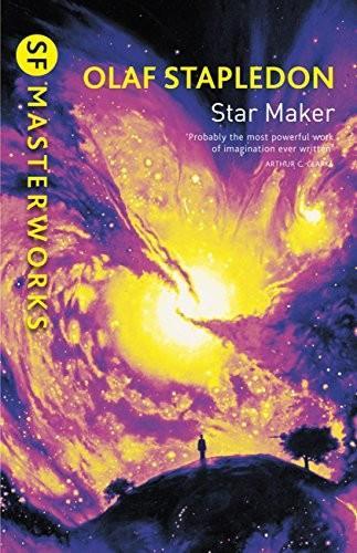 Olaf Stapledon: Star Maker (2011)