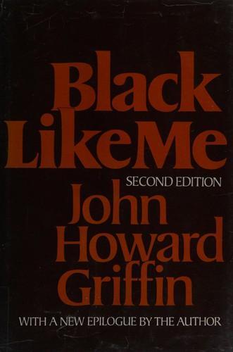 John Howard Griffin: Black like me (1977)