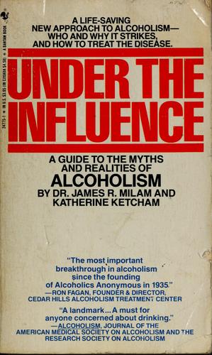 James Robert Milam: Under the influence (1985, Bantum Books)