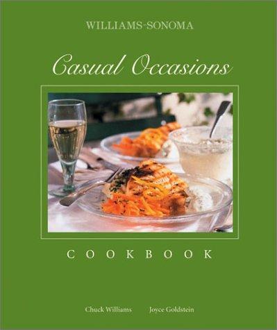 Joyce Esersky Goldstein: Casual occasions cookbook (1995, Weldon Owen)