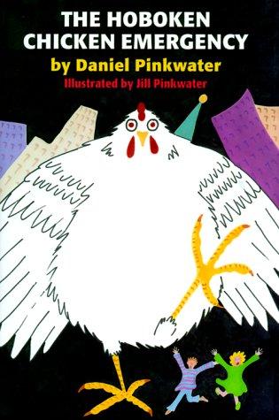 Daniel Manus Pinkwater: The Hoboken chicken emergency (1999, Atheneum Books for Young Readers)