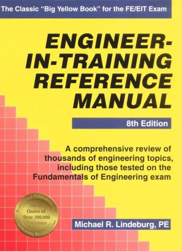 Michael R. Lindeburg: Engineer-in-training reference manual (1998, Professional Publications, Inc.)