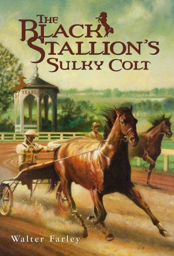 Walter Farley: The Black Stallion's Sulky Colt (2006, Yearling)