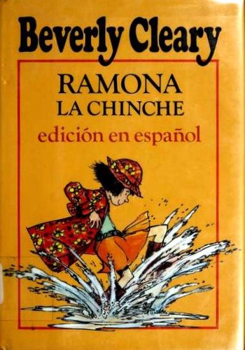 Beverly Cleary: Ramona la chinche (Hardcover, Spanish language, 1984, Morrow Junnior Books)