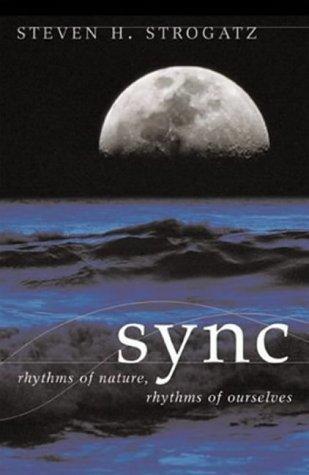 Steven H. Strogat: Sync: The Emerging Science of Spontaneous Order (2003)