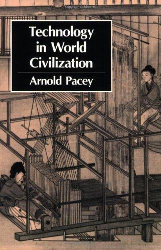 Arnold Pacey: Technology in World Civilization (1991)