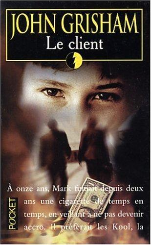 John Grisham: Le Client (French language)