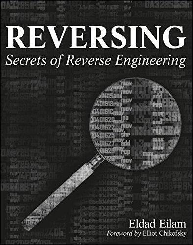 Eldad Eilam, Elliot J. Chikofsky: Reversing (2005)