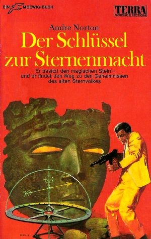 Andre Norton: Der Schlüssel zur Sternenmacht (Paperback, German language, 1969, Moewig)