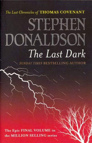 Stephen R. Donaldson: The Last Dark (Paperback, 2014, Gollancz)