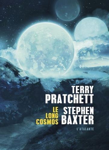 Terry Pratchett, Stephen Baxter: Le Long Cosmos (La Longue Terre, #5) (French language, 2017)