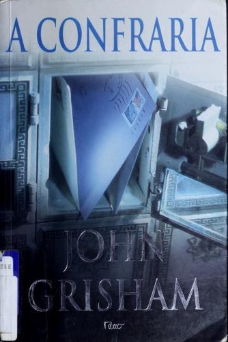 John Grisham: Confraria, A (Paperback, Portuguese language, 2000, Rocco, Brand: Rocco)