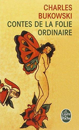 Charles Bukowski: Contes de la folie ordinaire (French language, 1983, Librairie générale française)