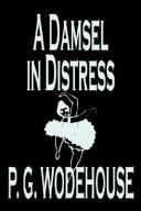 P. G. Wodehouse: A Damsel in Distress (Hardcover, Wildside Press)