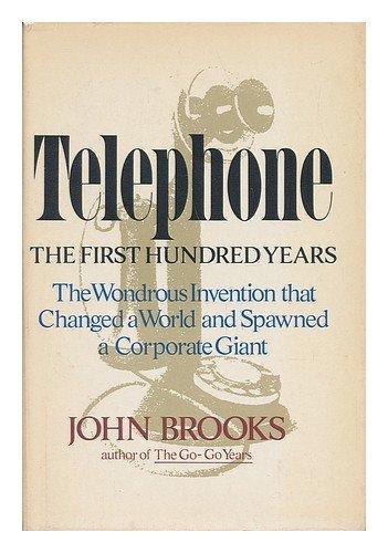 John Brooks: Telephone : The First Hundred Years (1976)