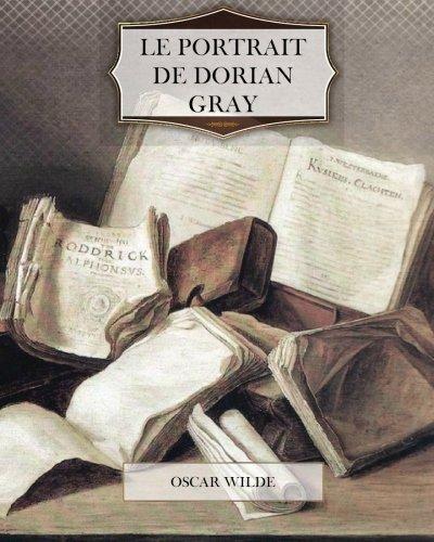 Oscar Wilde: Le Portrait de Dorian Gray