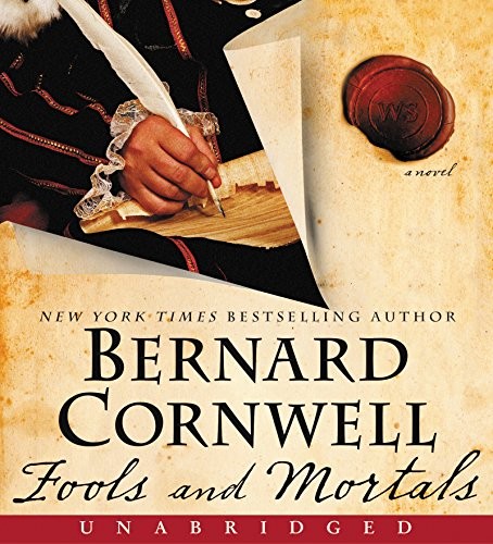 Bernard Cornwell: Fools and Mortals Low Price CD (AudiobookFormat, HarperAudio)