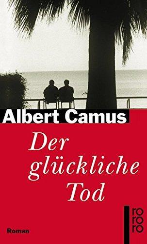 Albert Camus: Der glückliche Tod. (German language, 1997)