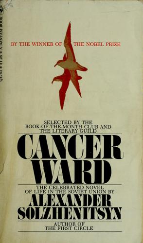 Aleksandr Solzhenitsyn: Cancer ward (1969, Bantam Books)