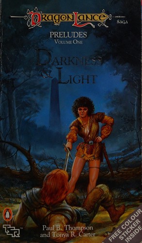 Thompson, Paul B.: Darkness & Light (1989, Penguin in association with TSR, Inc, Penguin Books)