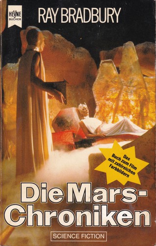 Ray Bradbury, Brad Bradbury: Die Mars-Chroniken (German language, 1994, Wilhelm Heyne Verlag)