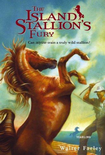 Walter Farley: The Island Stallion's Fury (Black Stallion) (2003, Yearling)