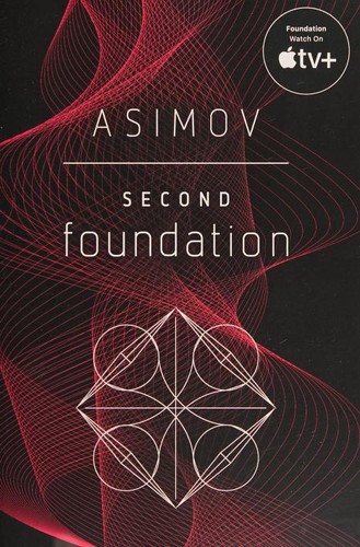Isaac Asimov: Second Foundation (2020, Del Rey)