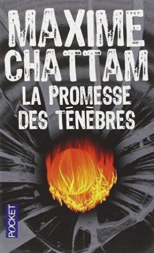 Maxime Chattam: La Promesse Des Tenebres (French language, 2011)