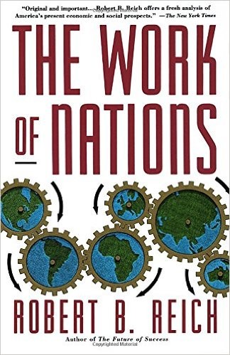 Robert B. Reich: The Work of Nations (1992, Vintage Books)