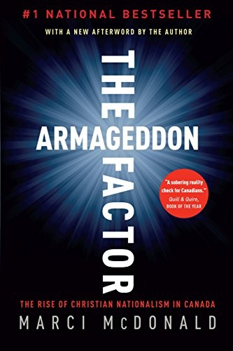 Marci McDonald: The Armageddon Factor (Paperback, 2011, Vintage Canada)