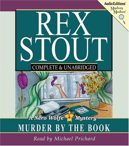 Rex Stout: Murder by the Book (AudiobookFormat, The Audio Partners, Mystery Masters)