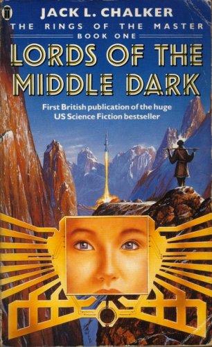 Jack L. Chalker: Lords of the Middle Dark (1988, Hodder & Stoughton Ltd)