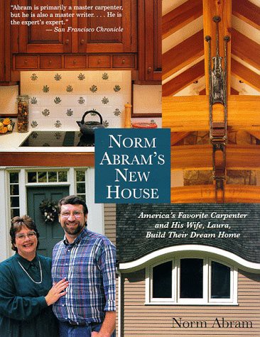 Norm Abram, John Murphy: Norm Abram's New House (Paperback, 1996, Little Brown & Co)