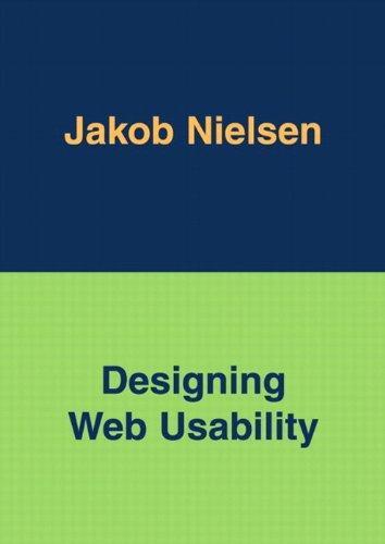 Jakob Nielsen: Designing Web Usability (1999)