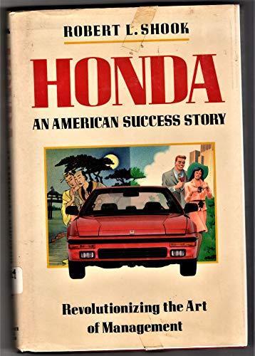 Robert L. Shook: Honda : An American Success Story (1988)