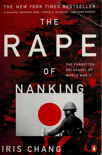 Iris Chang, Iris Chang: The rape of Nanking (1998, Penguin Books)