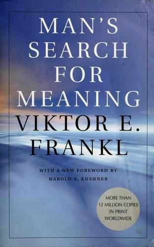 Viktor Frankl: Man's Search for Meaning (Paperback, 2006, Beacon Press)