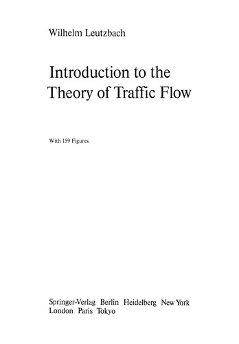 Wilhelm Leutzbach: Introduction to the Theory of Traffic Flow (EBook, 1988, Springer Berlin Heidelberg)