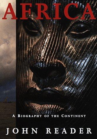 John Reader: Africa (1998, A.A. Knopf)