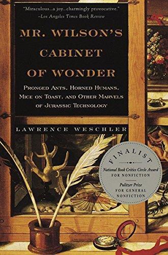 Lawrence Weschler: Mr. Wilson's Cabinet of Wonder (1996)