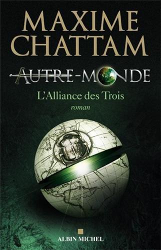 Maxime Chattam: L'Alliance des Trois (French language, 2008)