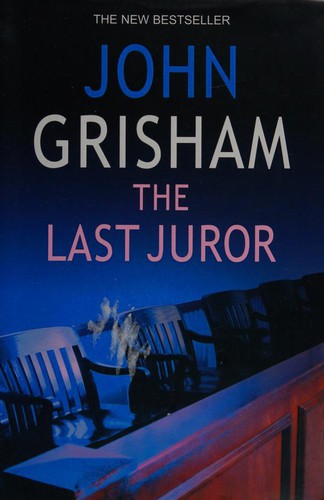 John Grisham: The Last Juror (2004, Century)