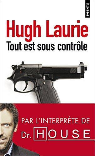 Hugh Laurie: Tout est sous contrôle (French language, 2010)