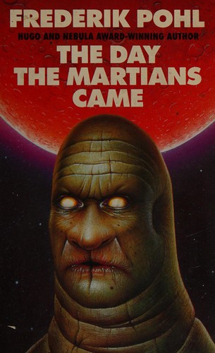 Frederik Pohl: The day the Martianscame. (1990, Grafton)