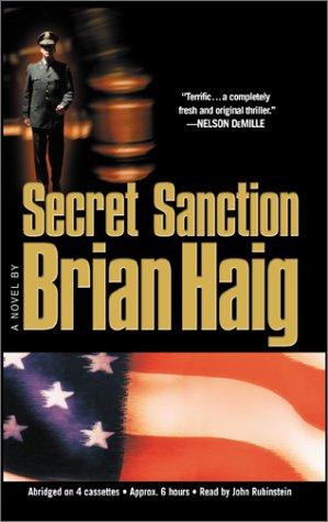 Brian Haig: Secret Sanction (AudiobookFormat, 2001, Warner Adult)