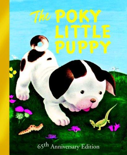 Janette Sebring Lowrey: The Poky Little Puppy Special Anniversary Edition LGB (Special Edition LGB) (2007, Golden Books)