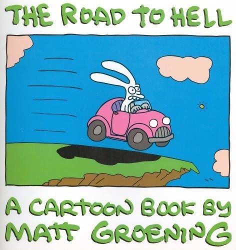 Matt Groening: The Road to Hell (1992)